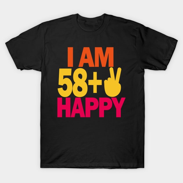 60 years old - I am 60 happy T-Shirt by EunsooLee